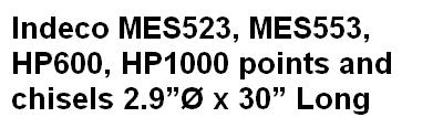 Indeco MES523, MES553, HP 600/HP1000 points and chisels